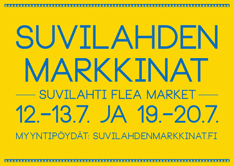 Suvilahden Markkinat &mdash; Suvilahti Flea Market 12.&ndash;13.7. ja 19.&ndash;20.7.