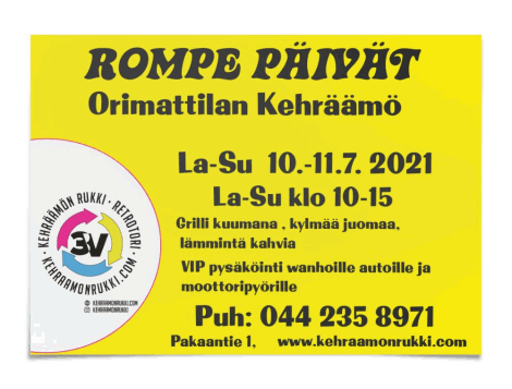 Rompe Päivät Orimattilan Kehräämön pihalla la-su 10.-11.7.2021 kello 10-15. Kuumat nakit, kylmää juomaa, kuumaa kahvia. Moottoripyörät ja vanhat autot, VIP-pysäköinti. Puh: 044 235 8971. Pakaantie 1, Orimattila.